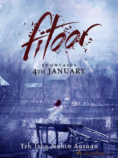 Fitoor Movie Wallpapers 