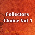 Collectors Choice Vol 1