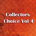 Collectors Choice Vol 4