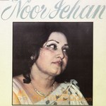 Noor Jehan Hits I