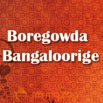 Boregowda Bangaloorige Bandha
