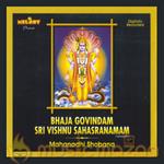 Bhaja Govindam Sri Vishnu Sahasranamam