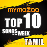 Top 10 Tamil Song Of The Week