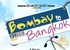 EXCLUSIVE SYNOPSIS - BOMBAY TO BANGKOK