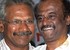 Rajni and Manirathnam to work together?