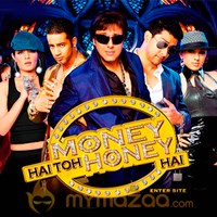 Money Hai To Honey Hai