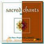 Sacred Chants for Peace Prosperity and Enlightment