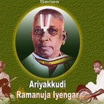 Ariyakudi Ramanuja Iyengar Vol - 1