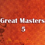 Great Masters 5