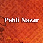 Pehli Nazar