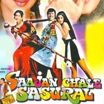 Saajan Chale Sasural