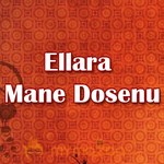Ellara Mane Dosenu