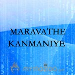 Maravathe Kanmaniye