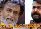 Mohanlal acquires Rajinikanth’s Kabali