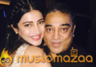 Shruti Is Both Star & An Actor - Kamal Haasan