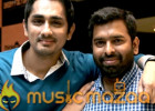 Siddharth Collabrating With His Favorite Music Director