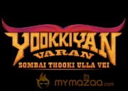 Yookkiyan Varan Sombai Thooki Ulla Vai Pics
