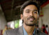 Dhanush Is Not Coming!