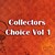 Collectors Choice Vol 1