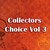 Collectors Choice Vol 3