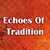 Echos Of Tradition
