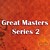 Great Masters Series 2