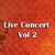 Live Concert Vol 2